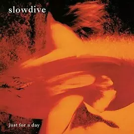 Виниловая пластинка Slowdive - Just For a Day