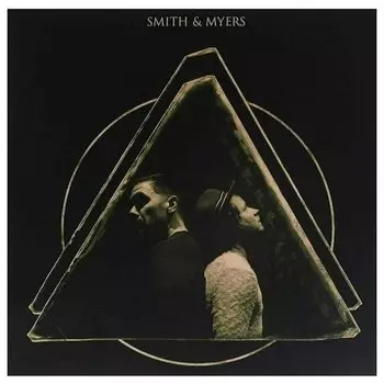 Виниловая пластинка Smith &amp; Myers - Volume 1 &amp; 2