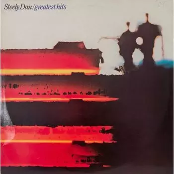 Виниловая пластинка Steely Dan - Greatest Hits