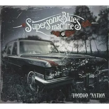 Виниловая пластинка Supersonic Blues Machine – Voodoo Nation 2LP