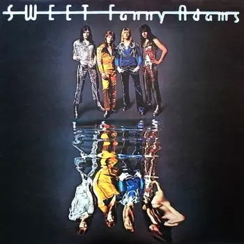 Виниловая пластинка The Sweet – Sweet Fanny Adams LP