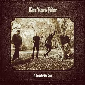 Виниловая пластинка Ten Years After - A Sting In The Tale LP