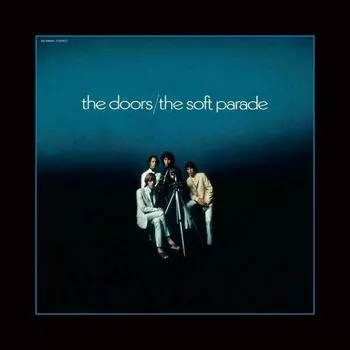 Виниловая пластинка The Doors - The Soft Parade