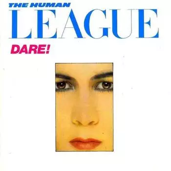 Виниловая пластинка The Human League - Dare!