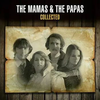 Виниловая пластинка The Mamas &amp; The Papas - Collected 2LP