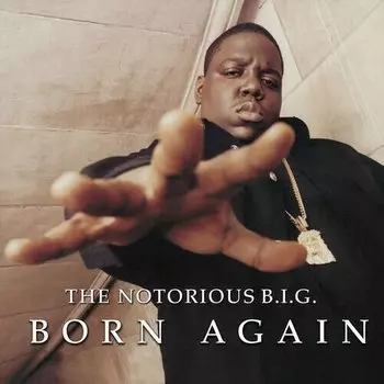 Виниловая пластинка The Notorious B.I.G. - Born Again 2LP