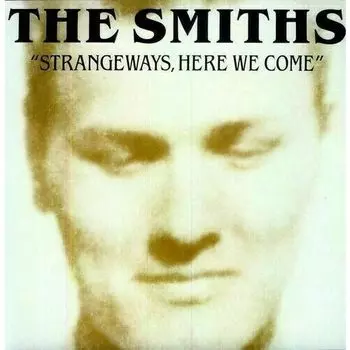 Виниловая пластинка The Smiths - Strangeways Here We Come LP