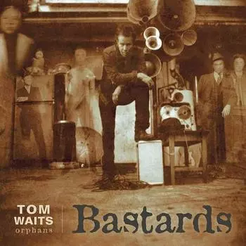 Виниловая пластинка Tom Waits - Bastards 2LP