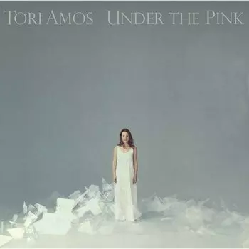 Виниловая пластинка Tori Amos – Under The Pink LP