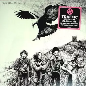 Виниловая пластинка Traffic - When The Eagle Flies LP