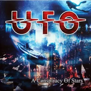 Виниловая пластинка UFO - A Conspiracy Of Stars 2LP