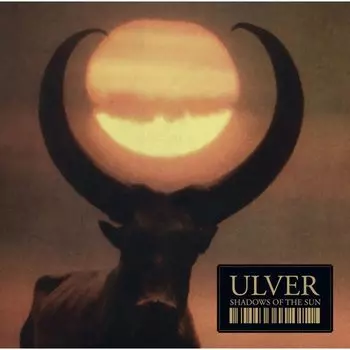 Виниловая пластинка Ulver – Shadows Of The Sun LP