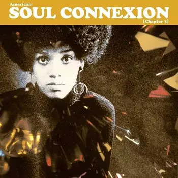 Виниловая пластинка Various Artists - American Soul Connexion (Chapter 3) 2LP