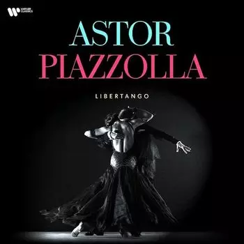 Виниловая пластинка Various Artists - Astor Piazzolla: Libertango