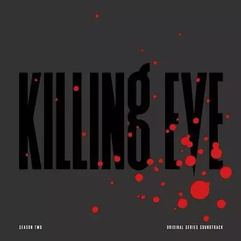 Виниловая пластинка Various Artists - Killing Eve Season Two (Original Series Soundtrack) (Coloured) 2LP