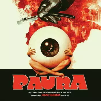 Виниловая пластинка Various Artists - Paura: A Collection Of Italian Horror Sounds From The CAM Sugar Archives
