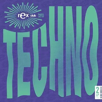 Виниловая пластинка Various Artists - Rex Club Presents Techno 2LP