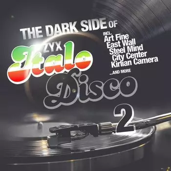 Виниловая пластинка Various Artists - The Dark Side Of Italo Disco Vol. 2 LP