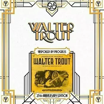 Виниловая пластинка Walter Trout - Unspoiled By Progres