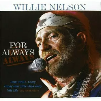 Виниловая пластинка Willie Nelson - For Always