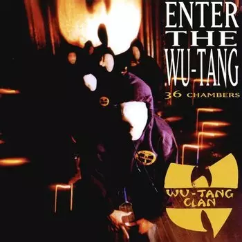 Виниловая пластинка Wu-Tang Clan - Enter The Wu-Tang Clan (36 Chambers)