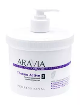 Антицеллюлитный крем-активатор для тела с термоактивным эффектом Aravia Organic Thermo Active