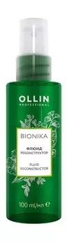 Флюид-реконструктор для восстановления сильно поврежденных волос Ollin Professional Bionika Reconstructor Fluid