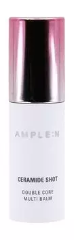 Мультибальзам для лица с церамидами Ample:N Ceramide Shot Double Core Multi Balm