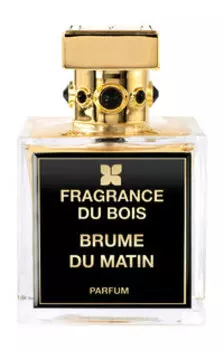 Парфюмерная вода Fragrance Du Bois Brume Du Matin Eau De Parfum