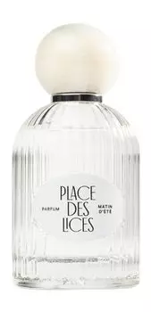 Парфюмерная вода Place des Lices Matin D'Ete Eau de Parfum