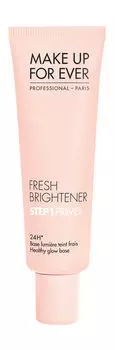Подсвечивающая база под макияж Make Up For Ever Fresh Brighten Step 1 Primer 24h Healthy Glow Base