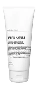 Успокаивающая и восстанавливающая маска для кожи волос и головы Urban Nature Soothing Regenerating Mask For Scalp And Hair