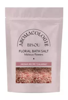 Успокаивающая соль для ванны с цветками гибискуса Bisou Aromacologie Calming Hibiscus Floral Bath Salt