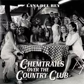 Виниловая пластинка Lana Del Rey - Chemtrails Over The Country Club (2021)