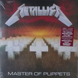 Виниловая пластинка Metallica - Master Of Puppets (1986)