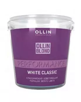 Ollin Blond Performance White Classic - Классический осветляющий порошок белого цвета 500 гр