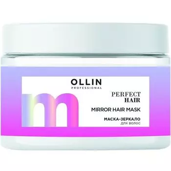 Ollin Professional Perfect Hair - Маска-зеркало для волос 300 мл
