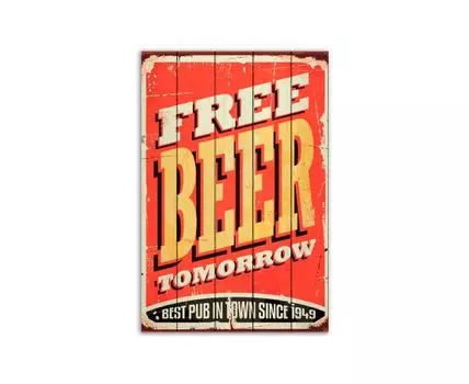 Картина на дереве Free Beer Tomorrow 80х120 см (Красный, 80)