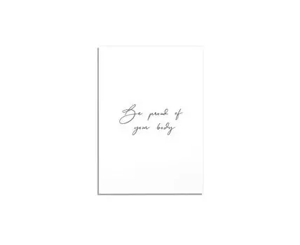 Постер BE PROUD OF YOUR BODY