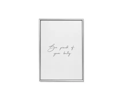 Постер BE PROUD OF YOUR BODY (черный, белый, серебристый, 50)
