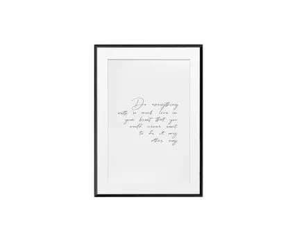 Постер DO EVERYTHING WITH LOVE (черный, белый, 60)