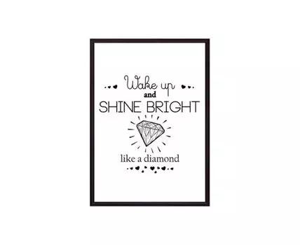 Постер в рамке Shine bright! 21х30 см (белый, черный, 30)