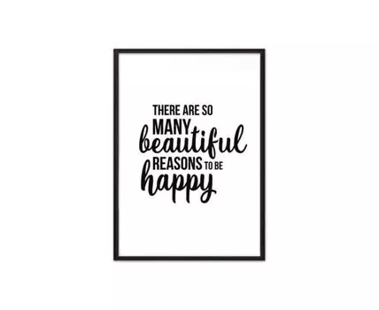 Постер в рамке To be happy 21х30 см (черный, белый, 30)
