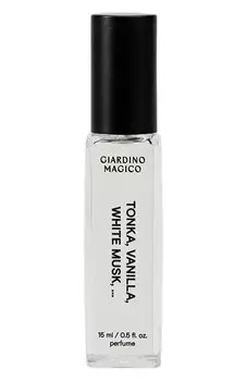 Духи Tonka, Vanilla, White Musk, ... (15ml) Giardino Magico