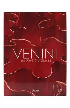 Книга Venini La Magia Del Vetro Venini