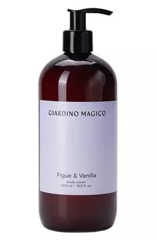 Крем для тела Figue & Vanilla (500ml) Giardino Magico