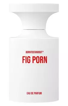 Парфюмерная вода Fig Porn (100ml) Borntostandout
