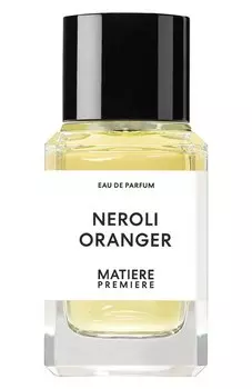 Парфюмерная вода Neroli Oranger (50ml) Matiere Premiere