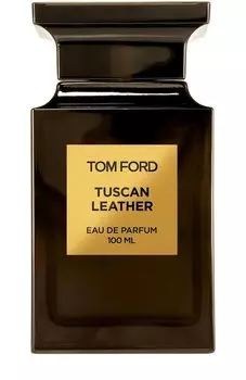 Парфюмерная вода Tuscan Leather (100ml) Tom Ford
