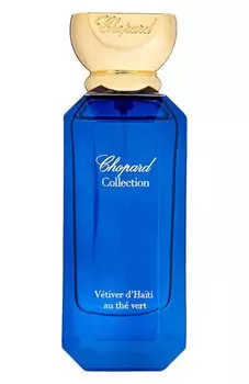 Парфюмерная вода Vetiver d haiti au the vert (50ml) Chopard